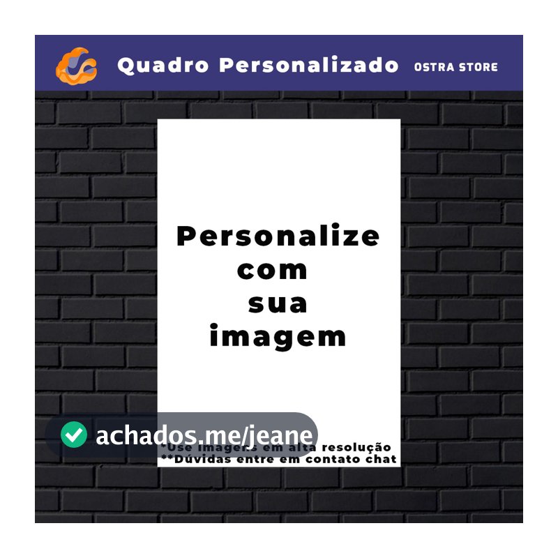 Quadro Personalizado - Placa MDF & Quadro com Moldura - Presente - Sua Imagem - Foto