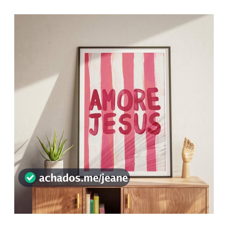 Quadro Decorativo Religiosos Com Textos Bíblicos Para Sala, Quarto ou Escritório – Amore Jesus No1