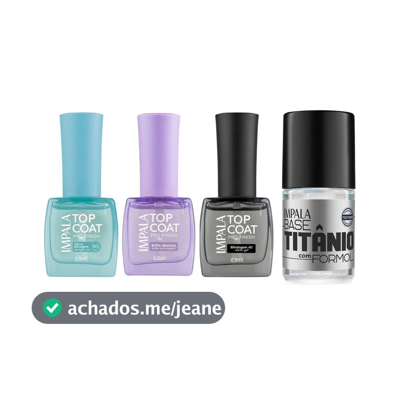 Kit 1 Base C/ Formal E 3 Esmaltes Top Coat Pro Finish Impala