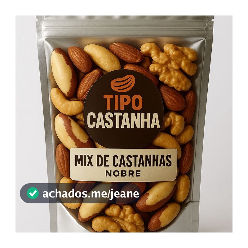 Mix de Castanhas Nobre  , sem amendoim e sem uvas passas.