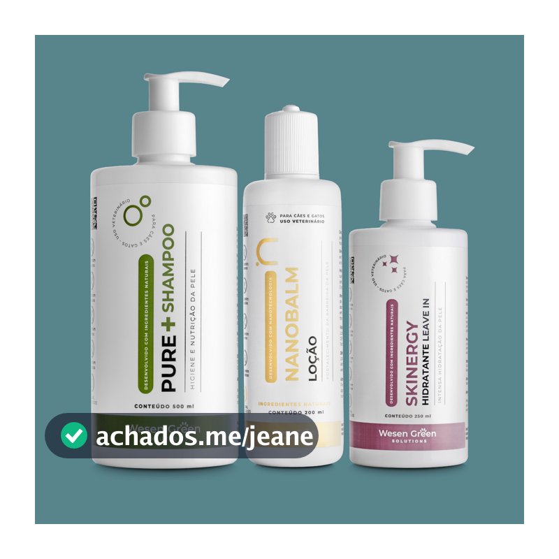 Pure+ Shampoo 500ml + Skinergy Hidratante 250ml + Nanobalm 200ml Wesen Green Alívio da Coceira, Pele Saudável para Pets