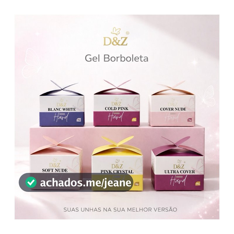 Gel Borboleta D&Z Hard 18g e 30g UV/LED – Alta Resistência para Alongamento e Blindagem de Unhas