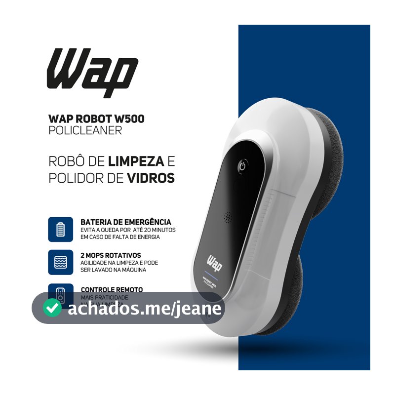 Robô Limpa Vidros WAP Robot W500 Policleaner Bivolt