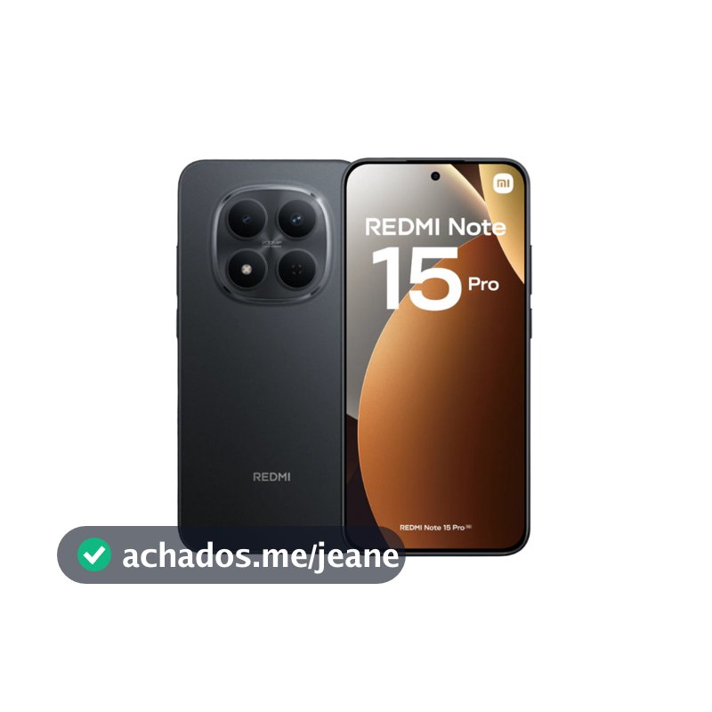 Celular Xiaomi Redmi Note 15 Pro 4G 256gb / 512gb Versão Global (COM CAPINHA E PELÍCULA DE CORTESIA)