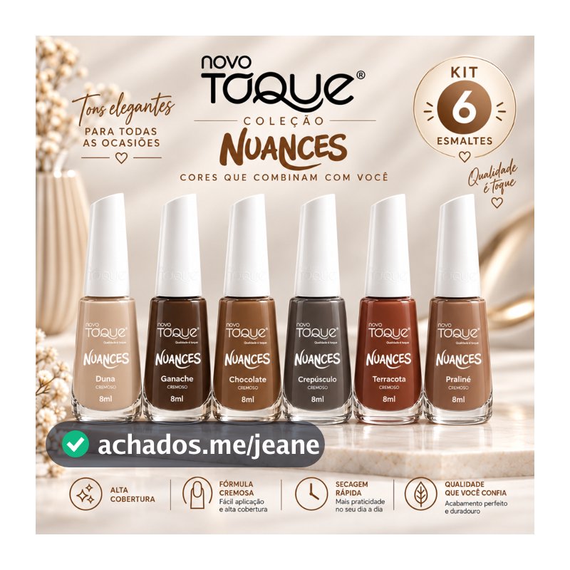 Novo Toque Kit 6 Esmaltes Coleção Nuances Nude