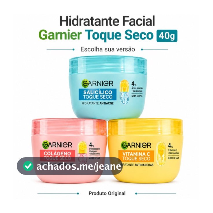 Hidratante Facial Garnier Toque Seco 40g Vitamina C Salicílico Colágeno Escolha a Versão