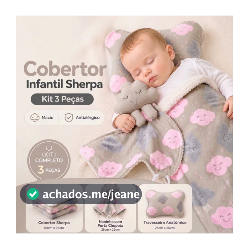 Coberdrom Infantil Sherpa Bebê Kit 3 Peças Naninha Travesseiro Anti-alergico