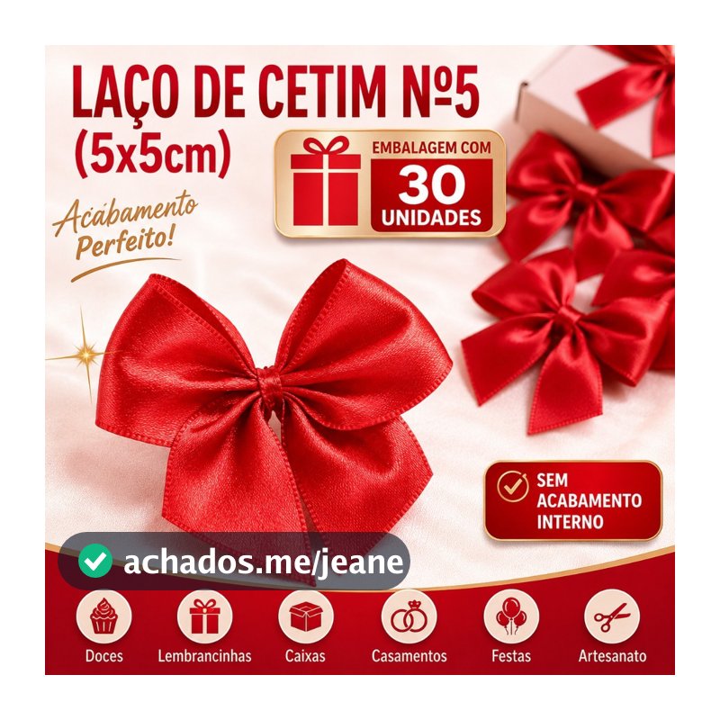 Laço de Cetim Nº 5 (5x5cm) c/ 30 unid – Para Doces, Caixas, Lembrancinhas, Festas e Artesanato
