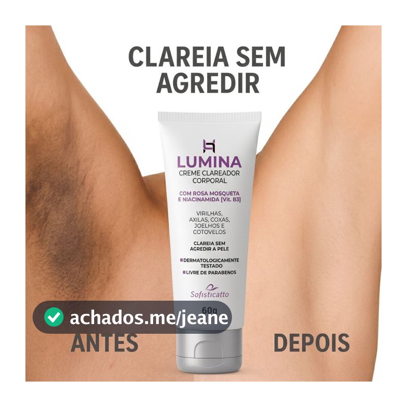 Creme Clareador Corporal Lumina Axila Virilha Manchas Escuras com Niacinamida e Rosa Mosqueta p