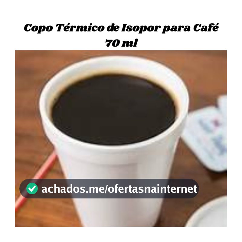 Copo  Isopor Térmico para Café 70Ml Descartável 50/100/150/200 unidades.