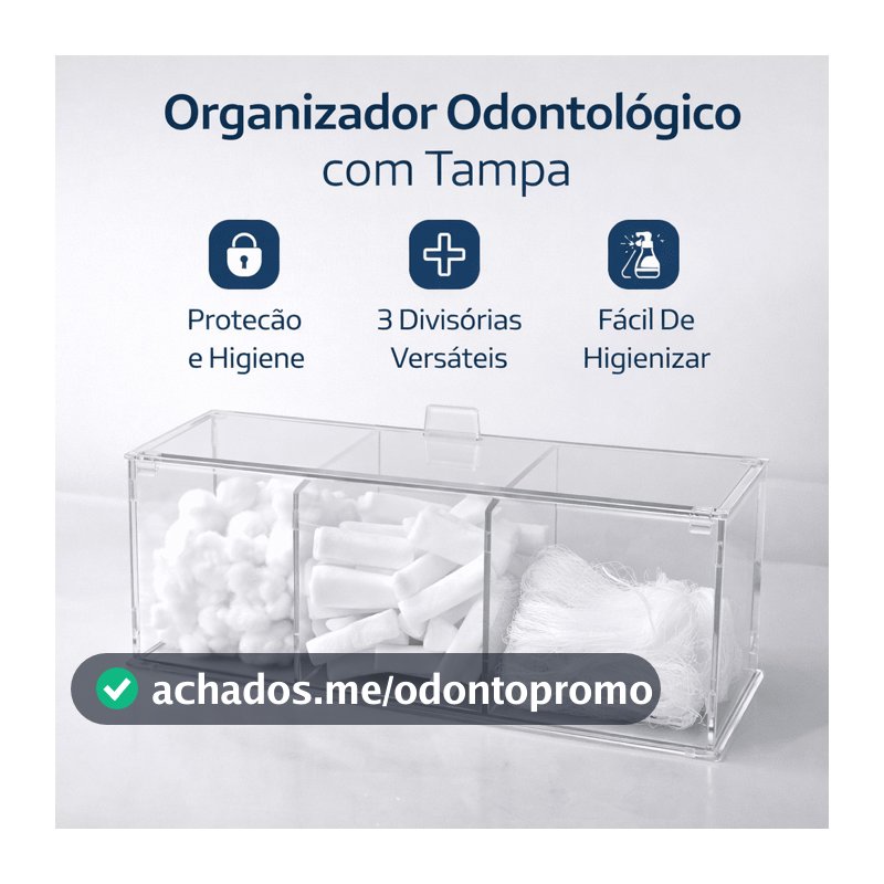 Organizador Odontológico Acrílico  – 3 Divisórias para Algodão, Gaze e Roletes | Higiene e Organização para Consultórios