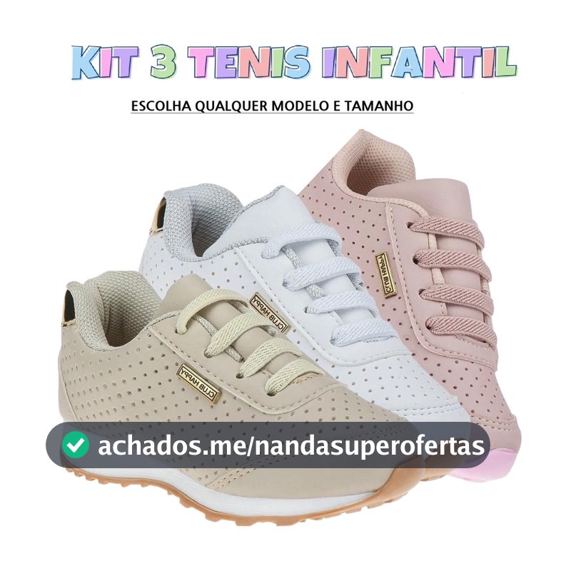 Tenis infantil Menina Kit Com 3 Tenis Feminino Volta As Aulas Club Happy Sapato Infantil