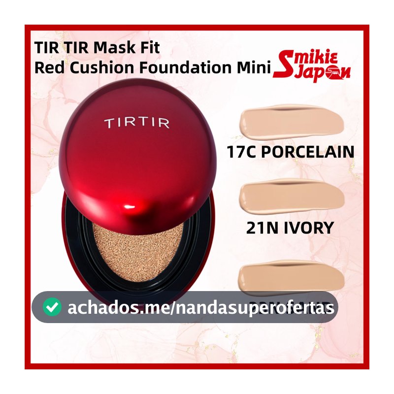 Base De Almofada TIRTIR Mask Fit Mini 4.5g/17C Porcelana/Areia 23N/21N Marfim | Fps40 PA +