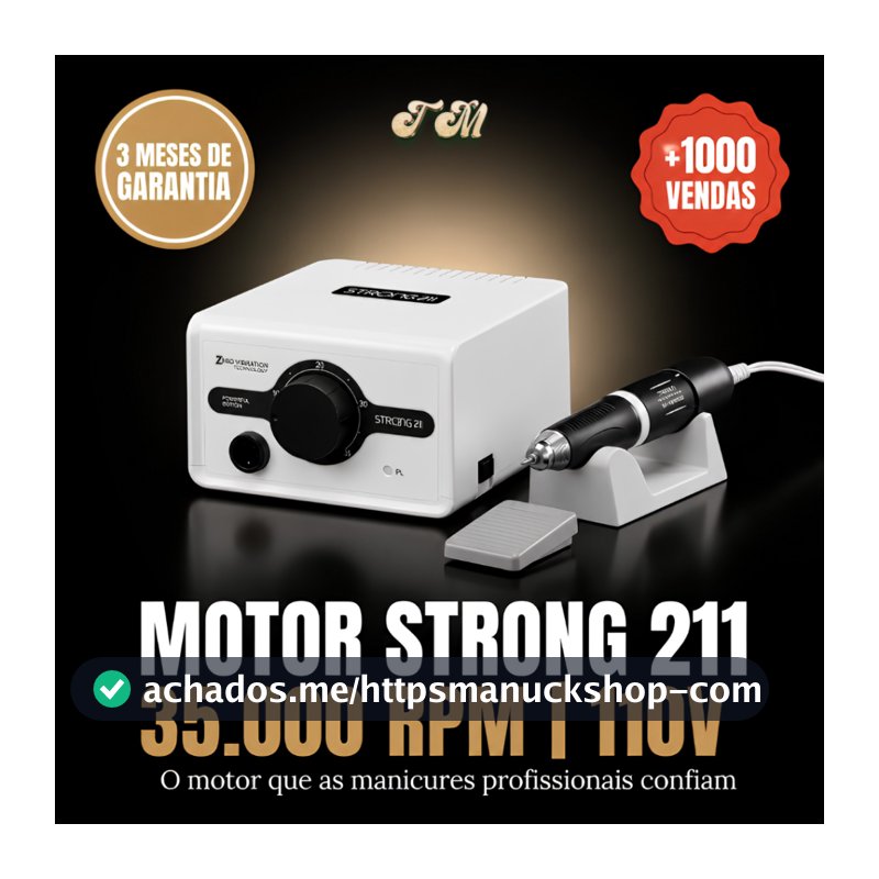 Motor Strong 211 Profissional 110V Sem Vibração para Alongamento de Unhas Nail Design