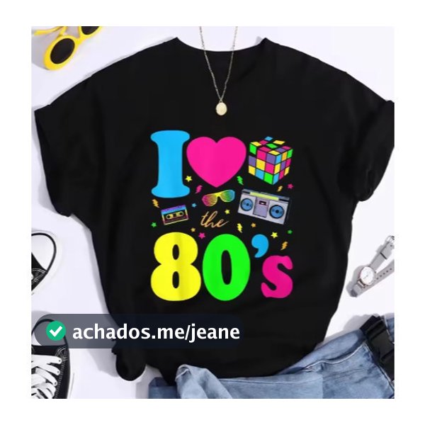 Linda Camiseta Feminina Estampada I Love 80s Anos 80 Moda 100% Algodão Premium Lançamento T-shirt
