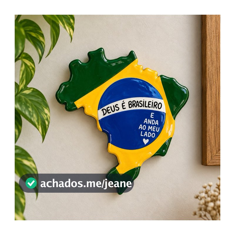 Mapa do Brasil em Cerâmica Fria  “Deus é Brasileiro e Anda ao Meu Lado” inspirada na música Sujeito de Sorte,de Belchior
