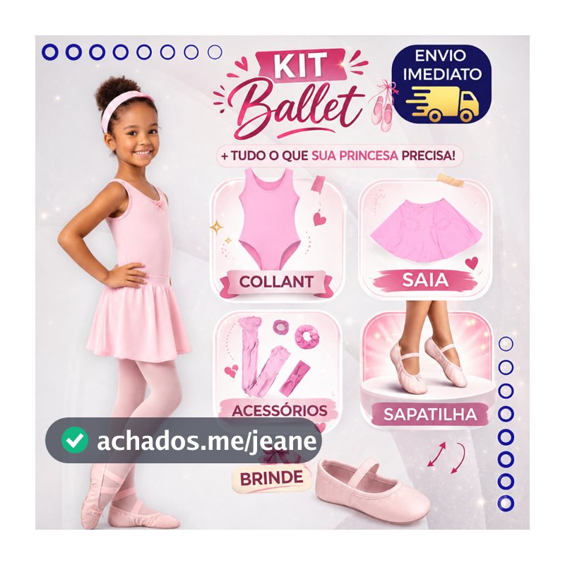 Kit Ballet Feminino Rosa 7 Peças + Sapatilha Brinde 2 a 12 Anos