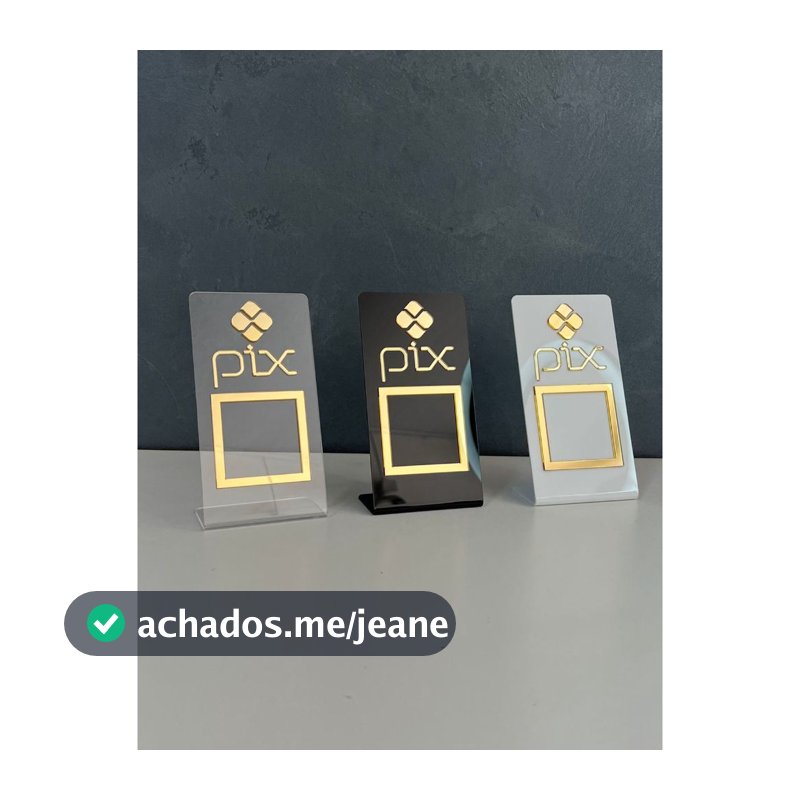 Placa Pix Pagamento QrCode de Mesa Balcão c/ base - Acrílico