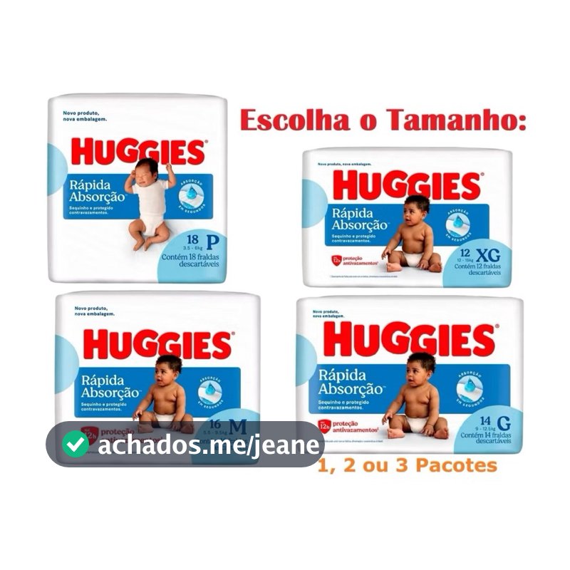 Fralda Descartáveis Huggies Rápida Absorção Tripla Proteção Tamanho P M G XG
