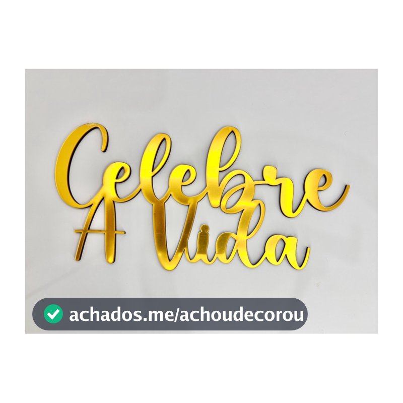 Elipse Celebre a vida acrílico dourado com reforço de mdf ou mdf cru com imã