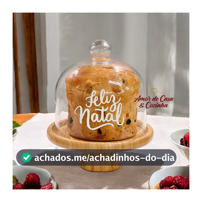PORTA PANETONE DE VIDRO ESCOLHA SUA BASE E PERSONALIZAÇÃO