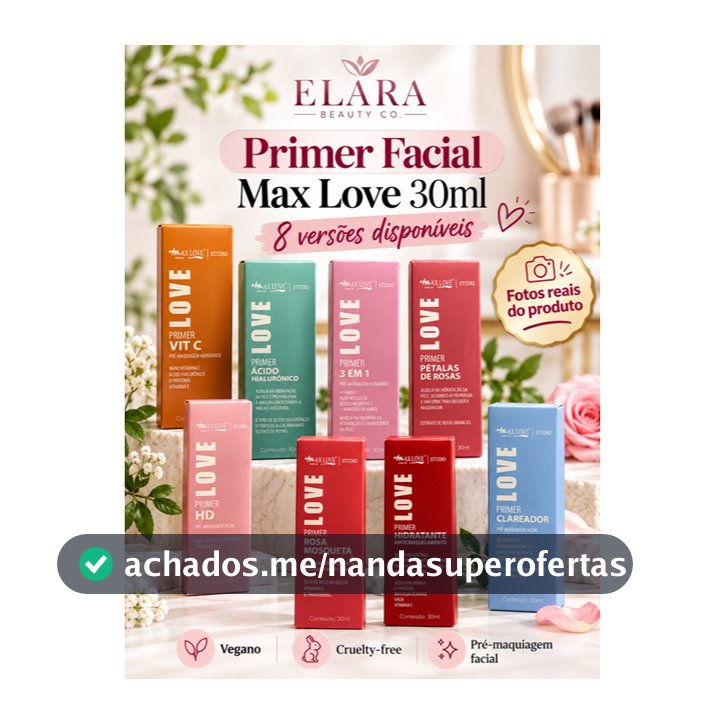 Primer Facial Hidratante HD Vitamina C Ácido Hialurônico 3 em 1 Pré Maquiagem Vegano Max Love 30ml