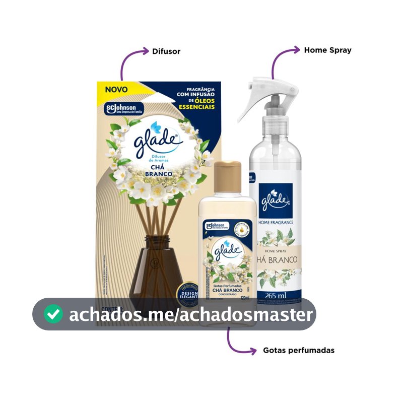 Kit Glade Chá Branco Difusor 100ml + Odorizador Home Fragrance 265ml + Gotas Perfumadas Concentradas 120ml