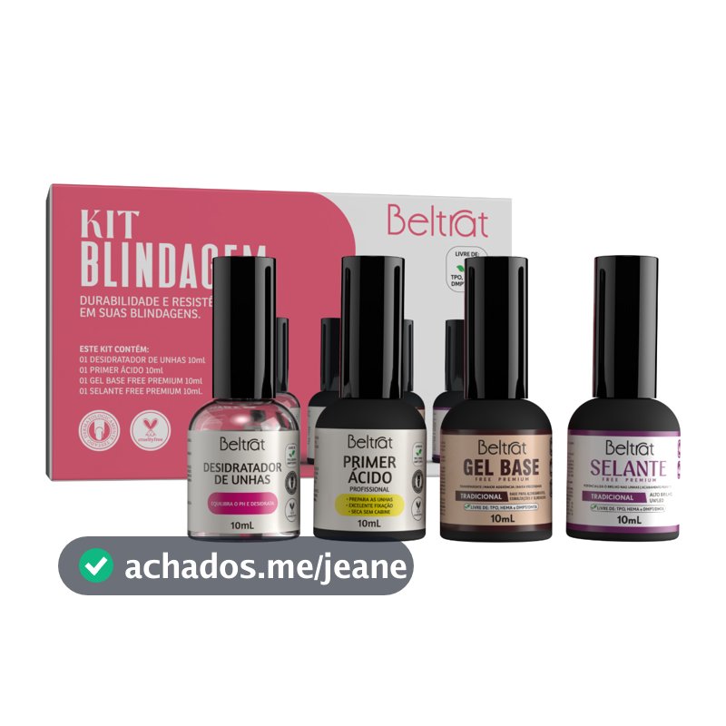 Kit Blindagem Beltrat Selante + Gel Base + Primer + Desidrat