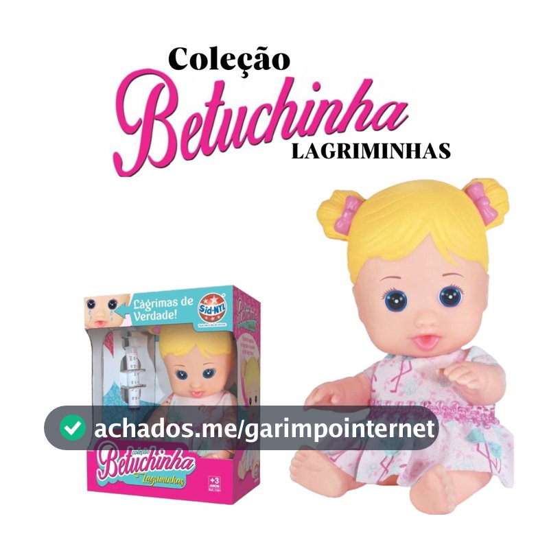 Boneca Coleção Betuchinha Lagriminhas e Faz Xixi