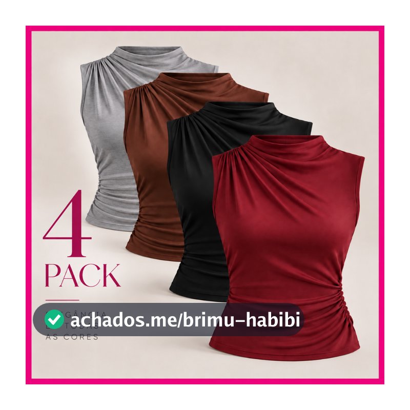 KIT 4 BLUSA REGATA FEMININA GOLA ALTA DETALHE PLISSADO ELEGANTE 2026/2027