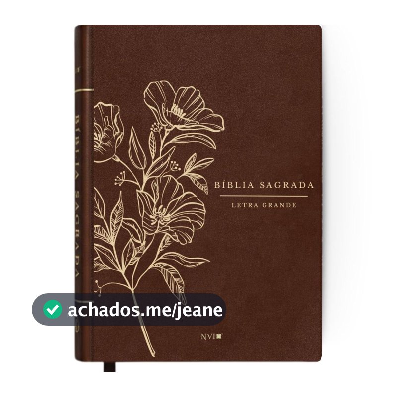 Bíblia Sagrada | Letra Grande | NVI | Capa Dura | Floral Ganache