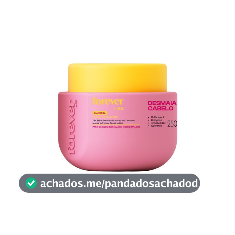 Máscara Hidratante Desmaia Cabelo Forever Liss 250g