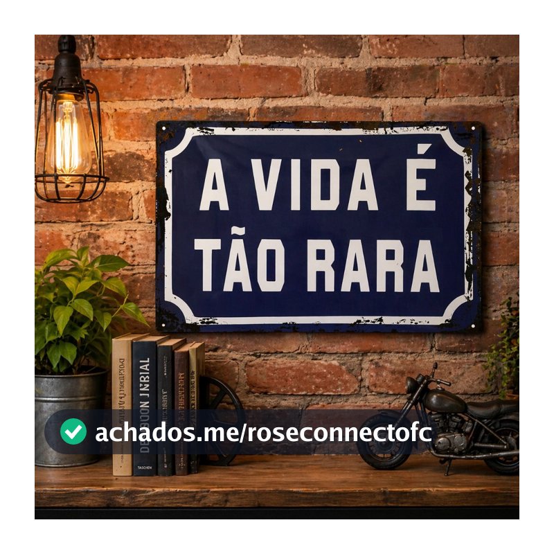Placa Decorativa Retrô Vintage A Vida É Tão Rara 20x30cm Frase Motivacional Decoração Parede Life Fé