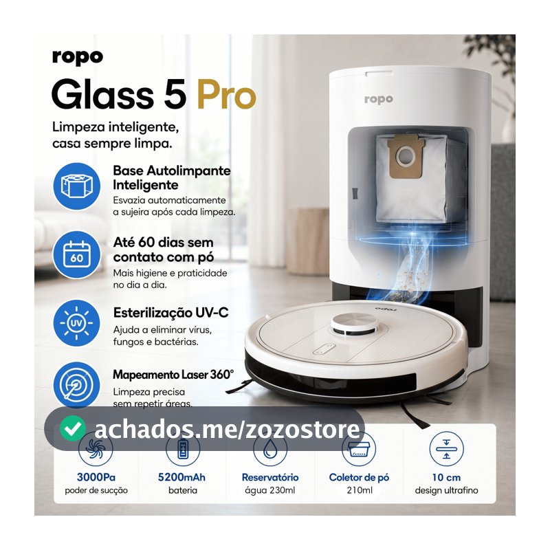 Robô Aspirador de Pó Ropo Glass 5 Pro - 3 em 1 Mapeamento Laser, Estação Autolimpante, Esterilização