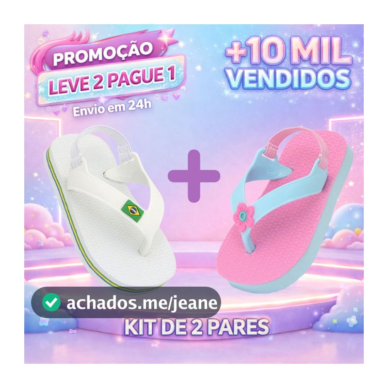 KIT Chinelos de Bebê Menino e Menina Baby Brasil De Borracha Original Anti-Derrapante