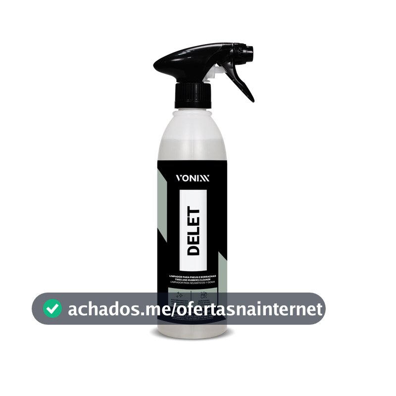 Delet Vonixx Limpa Pneus e Borracha 500ml