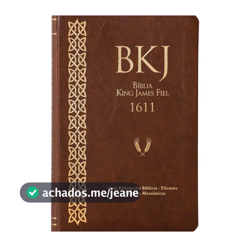 Bíblia King James Fiel 1611 | Concordância e Pilcrows | Capa Luxo Marrom