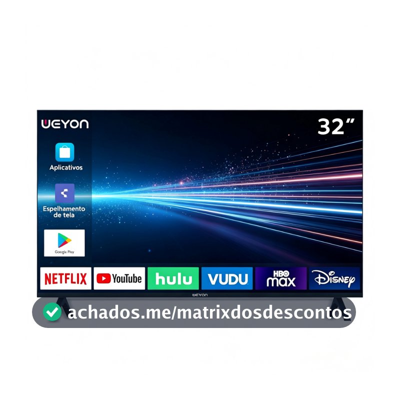 Smart TV Weyon 32 " LED HD Wi-Fi HDMI USB 100/240V Android 14