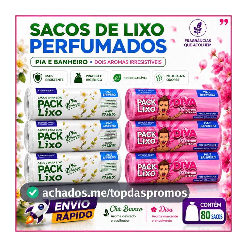 Kit Sacos de Lixo Perfumados para Pia e Banheiro – Chá Branco e Diva 34x38 neutraliza odores