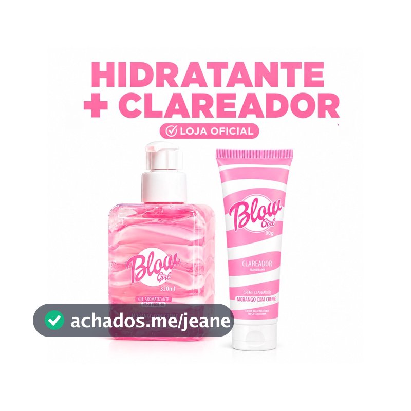 Kit Clareador Axilas Virilha Hidratante Corporal Morango Feminino Blow Girl