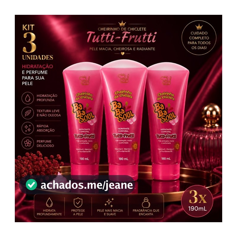 Kit 6 Hidratante Corporal Babasoul Tutti-Frutti 190ml Soul Cheirinho de Chiclete Original
