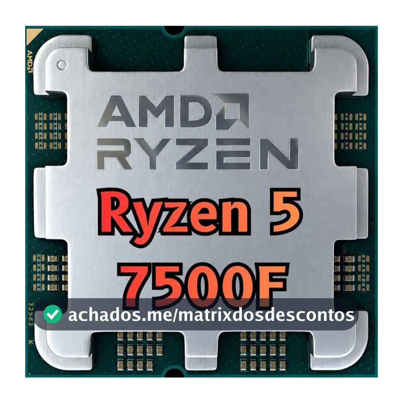 Processador AMD Ryzen 5 7500F, (4GHz Max Turbo), Cache 99MB, 6 Núcleos, 12 Threads, AM5, Sem Vídeo Integrado