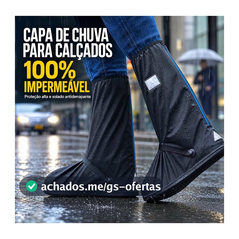 Bota de Chuva para Calçado Cano Alto com Zíper Capa Impermeável Antiderrapante e Refletiva para Motoqueiro e Motoboy