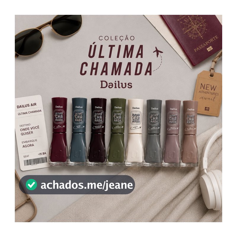 Dailus Kit 8 Esmaltes Coleção Ultima Chamada Lançamento Alta Cobertura Longa Duração Manicure Pedicure Original