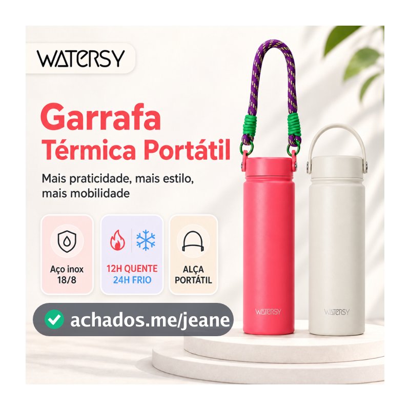 Watersy Garrafa Térmica Portátil 532ml Aço Inox Sem BPA Presente para Viagem Trabalho