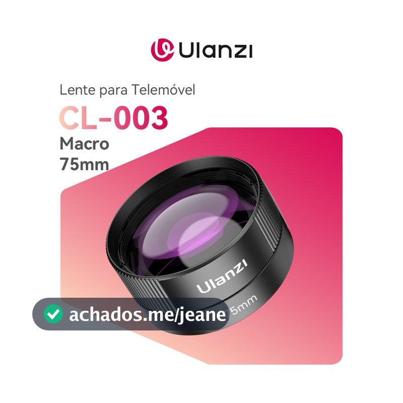 ULANZI CL-003 Lente Macro 75mm para Celular – Telephoto 17mm para Smartphone