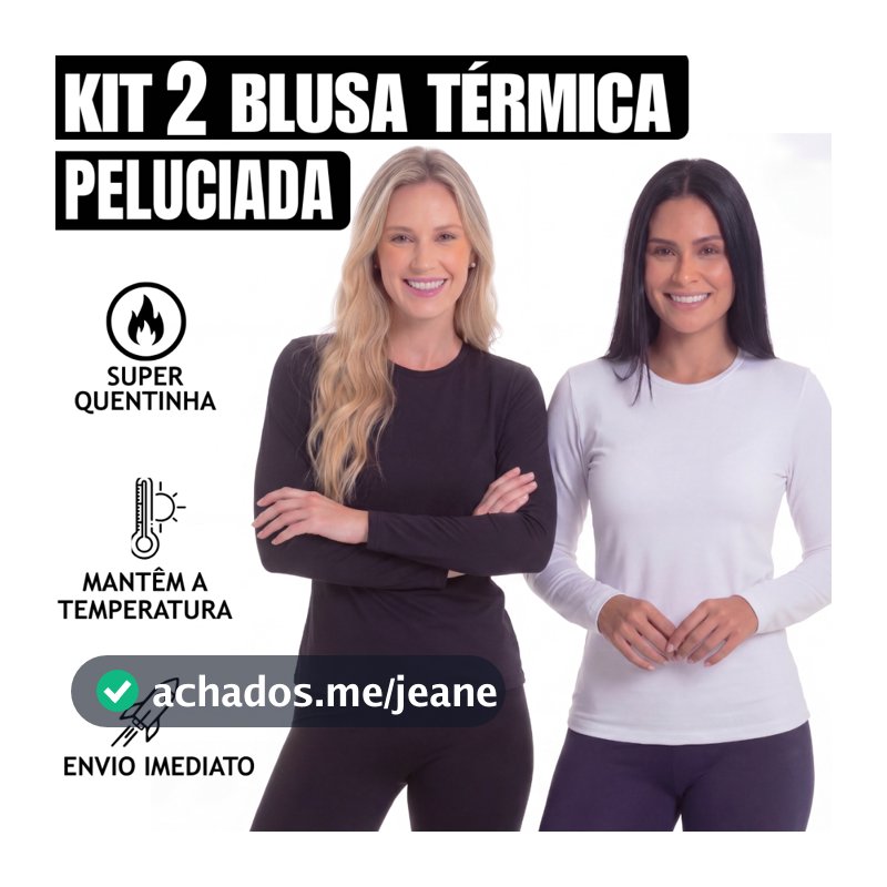 Kit 2 Blusa Térmica Feminina Segunda Pele Peluciada Para Frio de Inverno