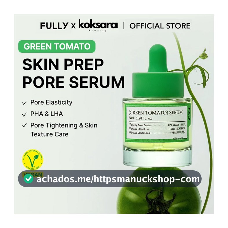 [OFFICIAL] FULLY Green Tomato Serum 30ml
