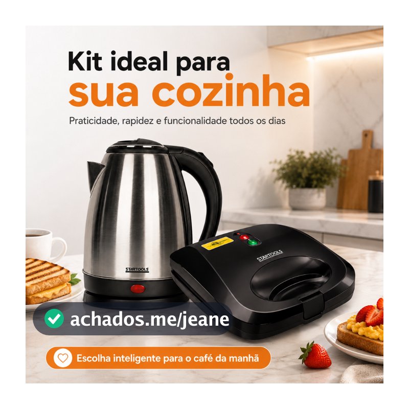 Startools KIt Chaleira Eletrica em Aço Inox e Sanduicheira Grill 2 em 1 - Seu dia a dia mais completo.