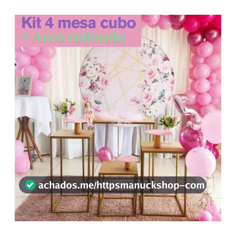 Kit 4 Mesa Cubo para Decoração de Festa + Arco Redondo 1,50 mts